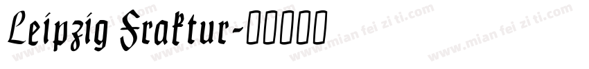 Leipzig Fraktur字体转换